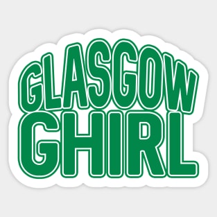 GLASGOW GHIRL, Glasgow Celtic Football Club Green and White Layered Text Design Sticker